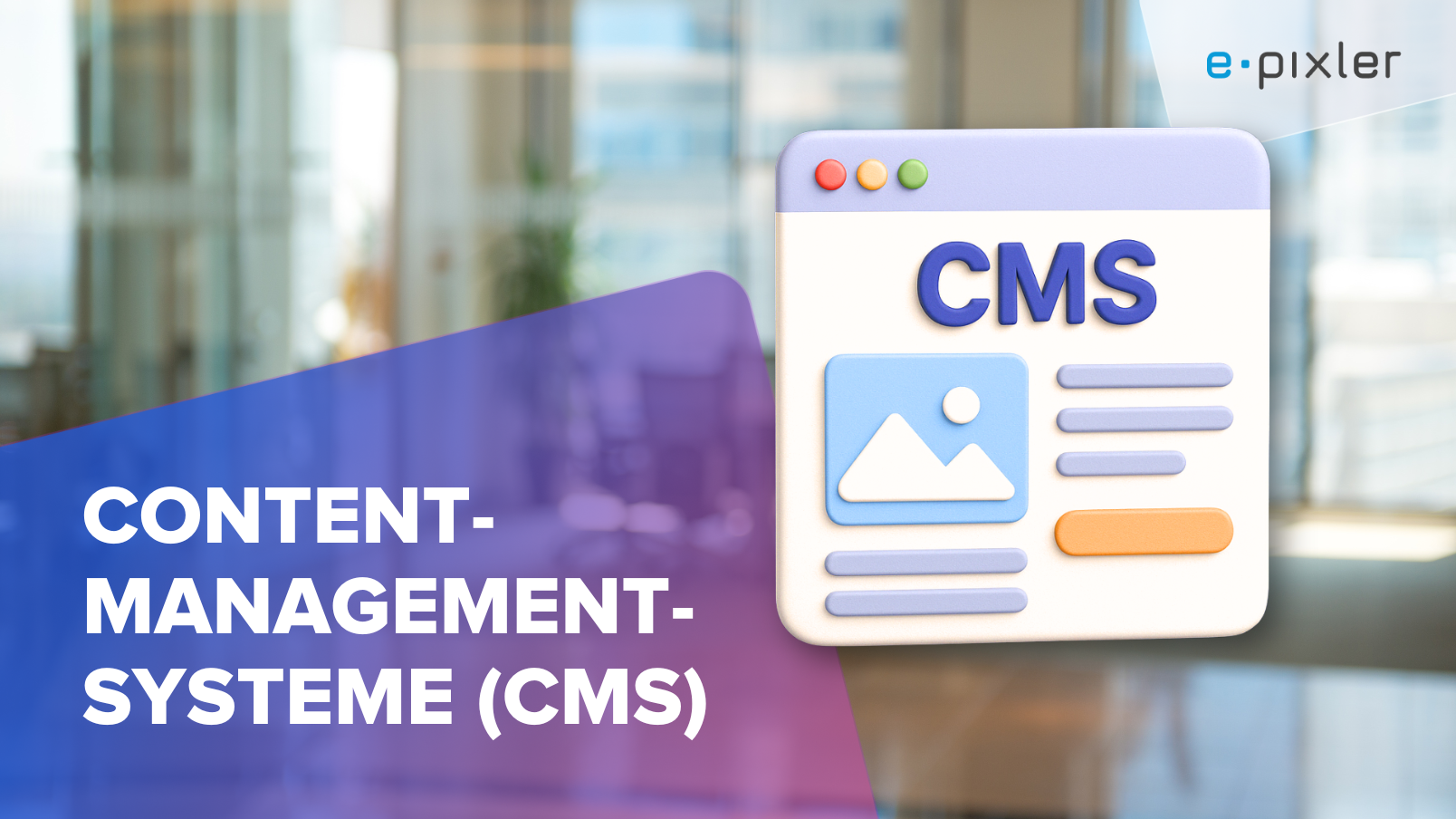 Content-Management-Systeme (CMS) unser Leitfaden