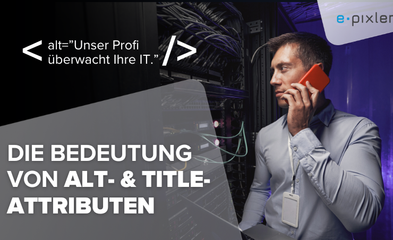 Die Bedeutung von Alt-Tags für SEO.